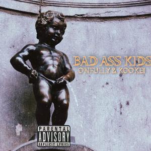 BAD ASS KIDS (feat. ONFULLY)