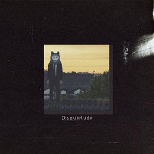 Disquietude