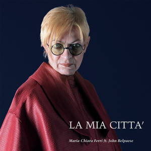 La mia città (feat. John Belpaese)