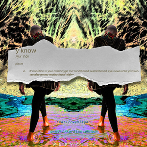 Y ' Know (feat. Wahliya)