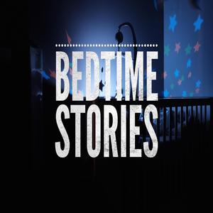 Bedtime Stories