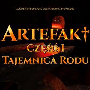 Artefakt część I: Tajemnica Rodu (oryginalna ścieżka dźwiękowa z filmu)