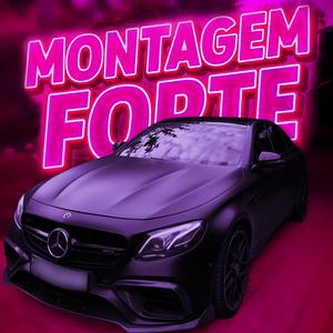 MONTAGEM FORTE