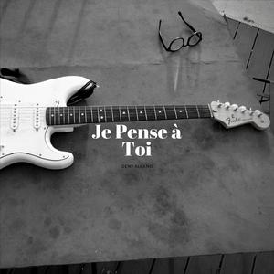 Je Pense À Toi