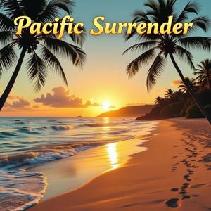 Pacific Surrender