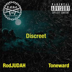 Discreet (feat. Toneward)