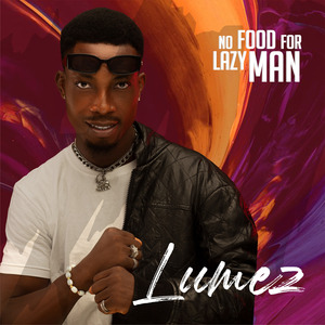 No Food for Lazy Man