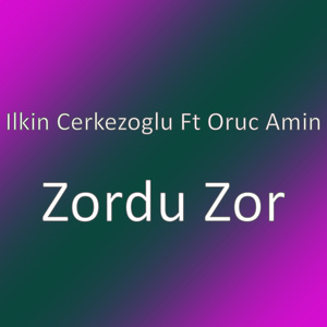 Zordu Zor