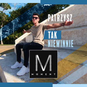 Patrzysz Tak Niewinnie