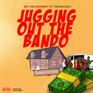 Jugging Out The Bando