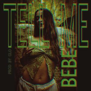 Tell me