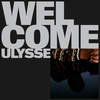 Ulysse - Welcome