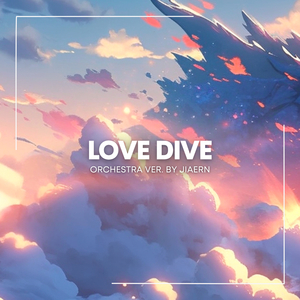Love Dive - Orchestra Version