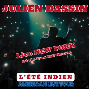 L'Été indien (Live New York - Town Hall Theater)