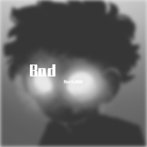 Bad（Prod.By Becu Beatz)
