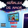 Marco Polo - Amor Y Placer