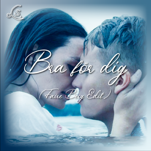 Bra för dig (Faire Berg Edit)