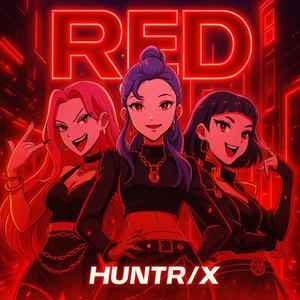 RED "Huntr/x" KPOP DEMON HUNTER