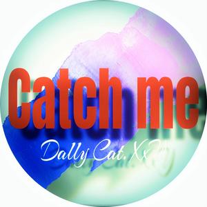 Catch Me