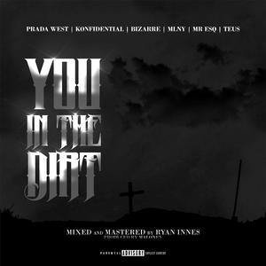 You in the Dirt (feat. Teus & MLNY)
