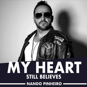 My Heart Still Believes