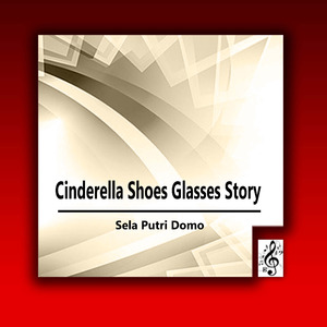 Cinderella Shooes Glasses Story (Remastered 2024)