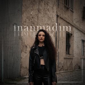 İnanmadım