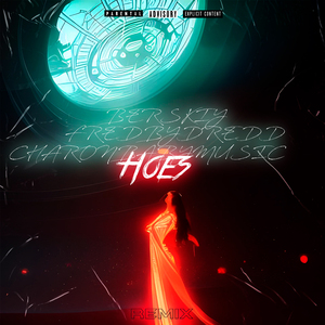 HOES (BERSKIY Remix)