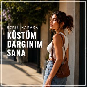 Küstüm Dargınım Sana
