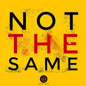 Not THE Same