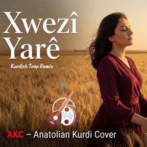 Xwezi Yare (Kurdish Trap Remix)