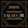 Bart&Baker - Badaboum (Chic & Chill Version)