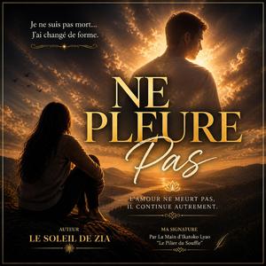 NE PLEURE PAS