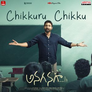 Chikkuru Chikku (From "Anaganaga")
