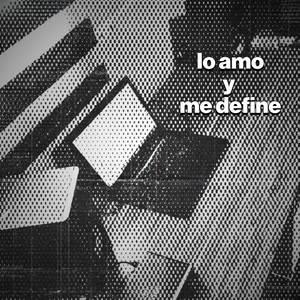 lo amo y me define<3