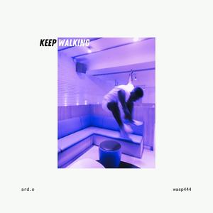 keep_walking (feat. Wasp444)