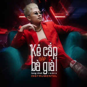 Kẻ Cắp Gặp Bà Già (Remix)