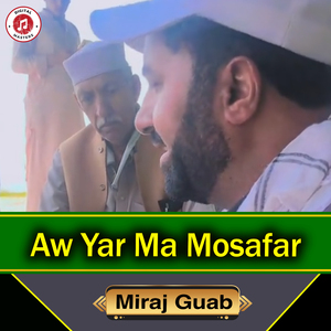 Aw Yar Ma Mosafar