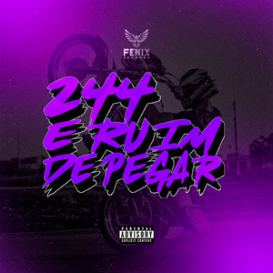 244 É Ruim de Pegar