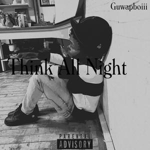 Think All Night