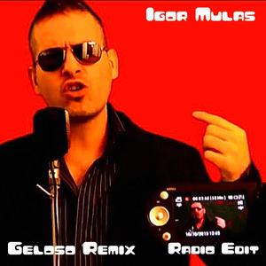 Geloso (Remix Radio Edit )