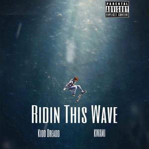 Ridin This Wave