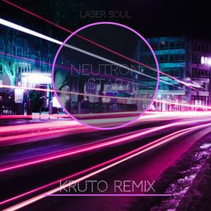 Neutron Star (Kruto Remix)