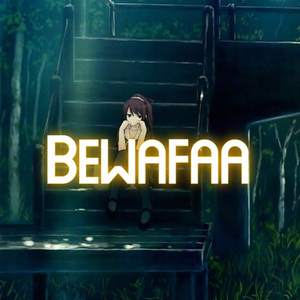 Bewafaa