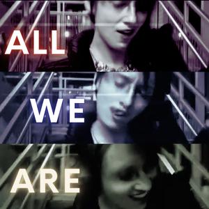 All We Are