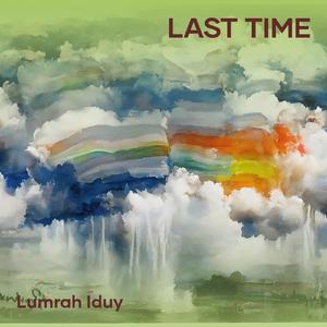Last Time