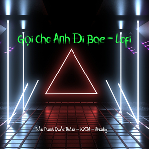 Gọi Cho Anh Đi Bae (Lo-fi Version)