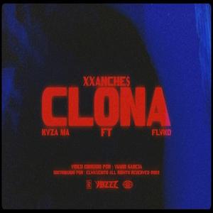 Clona (feat. XANYBOYZ, Kyza Ma & Flvko 808)