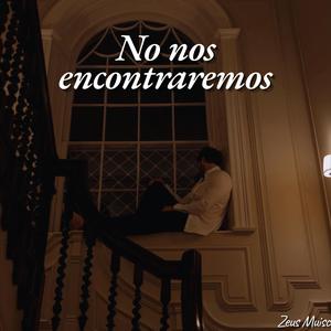 No Nos Encontraremos