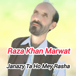 Janazy Ta Ho Mey Rasha
